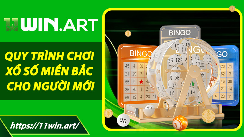 Quy trình chơi Xổ Số Miền Bắc cho người mới